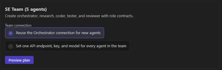 SE Team (5 agents) template with the option to reuse the Orchestrator connection and a Preview plan button.